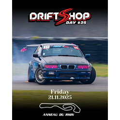 DriftShop Day #25, Anneau du Rhin, November 21st, 2025
